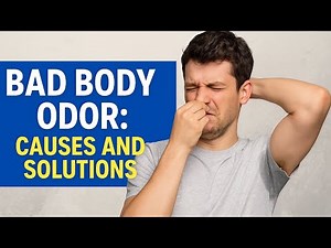 👉 “Bad Body Odor: Causes & Solutions | Natural Remedies & Prevention”
