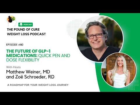 GLP-1 Quick Pen Explained: The Future of Ozempic & Wegovy Dosing | Pound of Cure Ep. 80