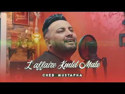 Cheb Mustapha - L'affaire Kmlet Male / Chadak Taba3 Zin - (ft. Toufik Smahi) Live Solazur