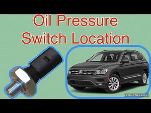 Oil Pressure Switch location on a 2020 Volkswagen Tiguan