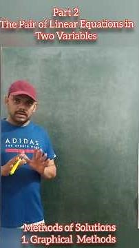 Part 2 The Pair of Linear Equations in Two Variables | Graphical Method to Solve Linear Equations