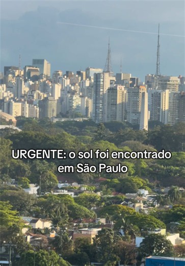 O sol foi encontrado em São Paulo