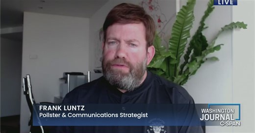 Washington Journal: Frank Luntz Discusses Political News of the Day