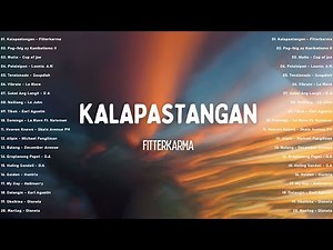 Kalapastangan - Fitterkarma ⭐ Trending Tagalog Love Songs 2025 • Viral OPM Hugot Compilation