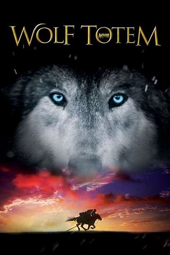 Wolf Totem (2015) - Movie