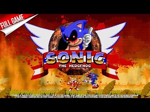 Sonic.EXE [Original] (No Commentary Longplay) ALL SECRETS