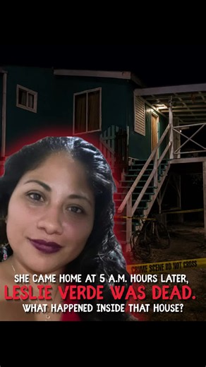 The Killing of Leslie Verde in Caye Caulker, Belize