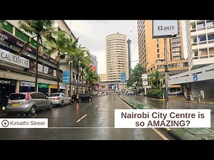 STUNNING SIGHTS | Nairobi City Centre Views