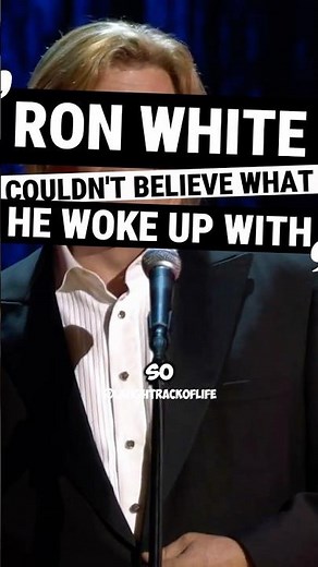 Ron White Couldn't Believe What He Woke Up With...#standup #comedy #ronwhite #funny