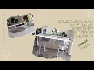 DIY BAR HEIGHT TABLE UNDER $100 | IKEA HACK LILLTRÄSK | THE REASONABLE STYLE