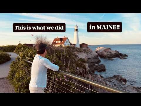Our trip to Maine