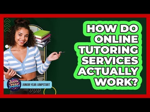 How Do Online Tutoring Services Actually Work?