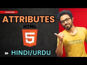 4| What are Attributes in HTML | HTML tutorial for beginners in Hindi/Urdu