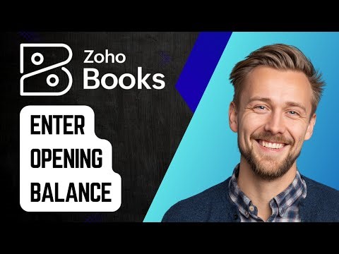 How to Enter Opening Balance in Zoho Books | Step-by-Step Tutorial 2025