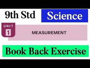 9th Std - Science | Unit 1 - Measurements | Book Back Exercise