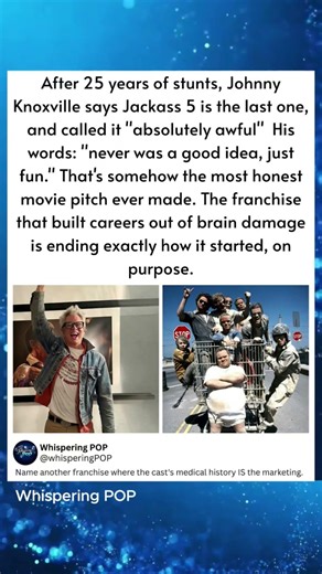 After 25 years of stunts, Johnny Knoxville savs Jackass 5 is the last one, and called it "absolutely