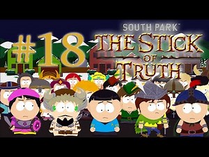 South Park The Stick of Truth - Part 18 | ALL OUT WAR