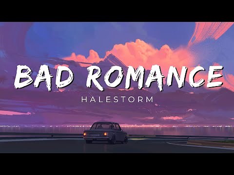 Bad Romance - Halestorm (Lyrics)