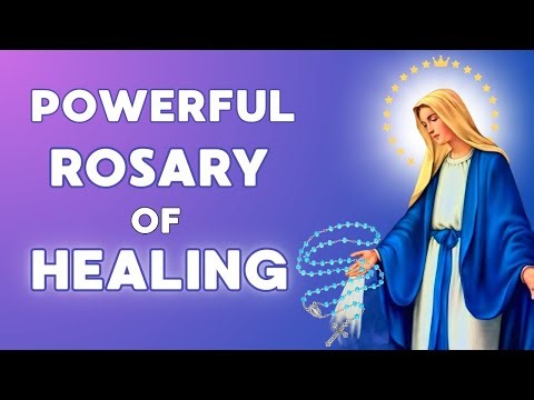 🙏 HEALING ROSARY — ALL 20 MYSTERIES | Powerful Catholic Prayer for the Sick & Deliverance