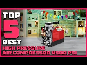 Top 5 Best High Pressure Air Compressors 4500 Psi [Review in 2023] - Portable PCP Air Compressor