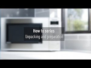 Panasonic Microwave: How to unpack and prepare