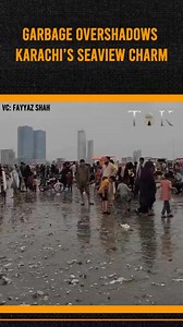 96K views · 1K reactions | Karachi’s Seaview is facing a serious pollution problem, with garbage overtaking its shores. #TOKAlert #SeaView | Times of Karachi | Facebook
