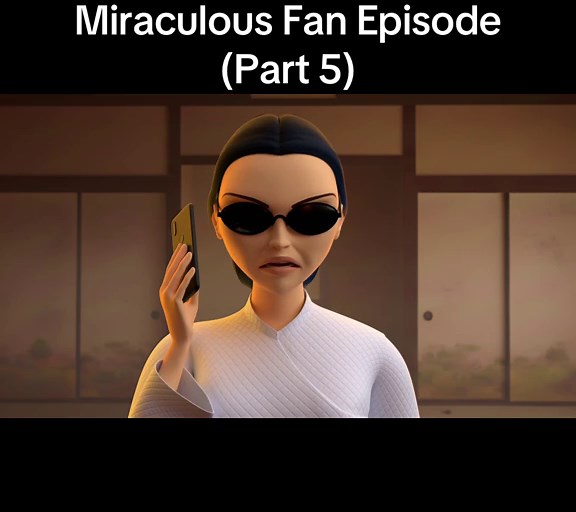 Miraculous Fan Episode Part 5: Unleashing New Adventures