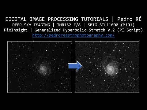 PixInsight | Generalized Hyperbolic Stretch V.2 (PI Script) | Pedro RE'