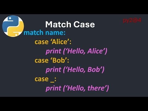py2@4 Match Case in Python