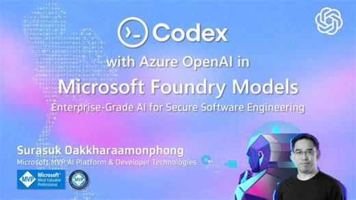 Codex with Azure OpenAI in Microsoft Foundry Models | Surasuk Oakkharaamonphong