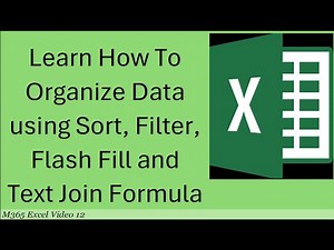 M365 Excel Basics Video 12_SORT and FILTER Features in Excel