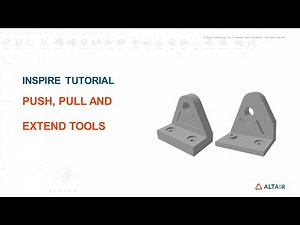 Inspire Tutorial - Push/Pull and Extend Surface tools