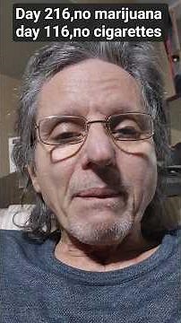 Day 216,no marijuana day 166,no cigarettes