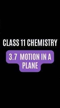 Motion In A Plane | Most Important for NEET 2027 | Physics Class 11