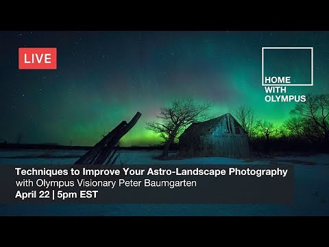 Shoot for the Stars – Techniques to Improve Your Astro-landscape Photography