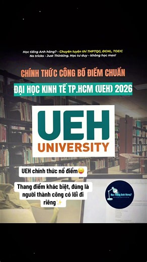 Điểm chuẩn Đại học Kinh tế TP.HCM (UEH) chính thức năm 2026