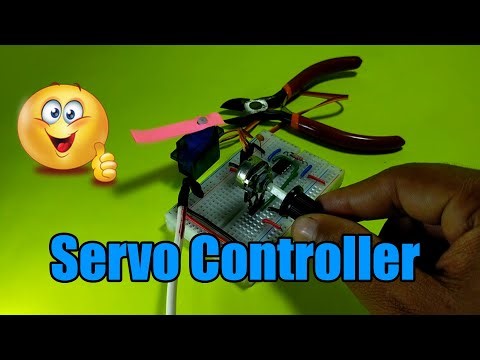 Control a Servomotor using the potentiometer! | Servo Controller using 555 IC | Servo Control