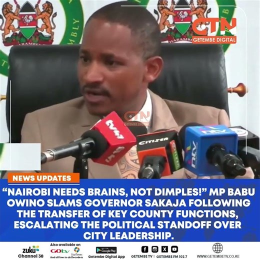 “Nairobi needs brains, not dimples!” MP Babu Owino slams Johnson Sakaja.