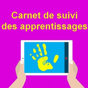 e-carnet maternelle, le livret de réussite numérique et gratuit !