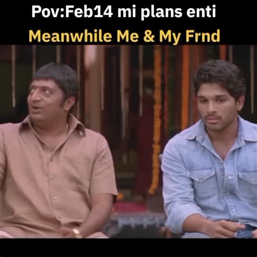 P I L L A B A C C H A on Instagram: "Telugu Bitlu with clear audio link in bio 👆 . . #feb14 #planning #valentinesday #friends #alluarjun"