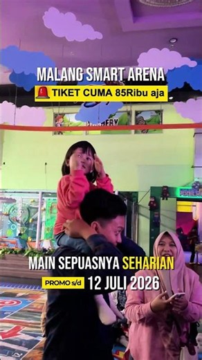 Jangan sampe kelewat ❗Liburan di Malang Smart Arena