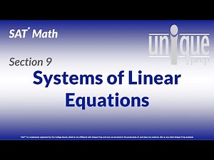 SAT Math 9: Systems of Linear Equations