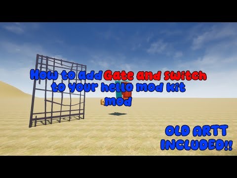 How to add a gate and switcher to your hello mod kit mod. OLD ART INCLUDED!!!!