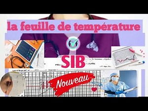 SIB 1 : : la feuille de température 📈📉📝 شرح شامل لدرس ورقة حرارة المريض