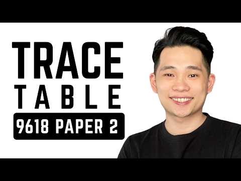 Trace Table | Cambridge A Level Computer Science 9618 Paper 2