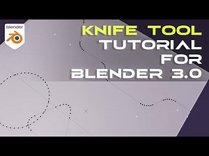 Knife Tool Tutorial for Blender 3.0