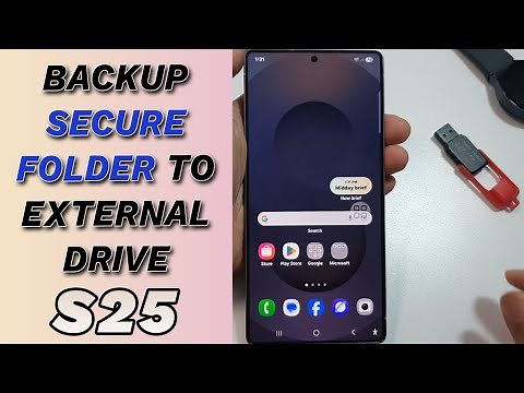 🗂️ How to Backup Secure Folder to USB or microSD on Galaxy S25/S25+/Ultra