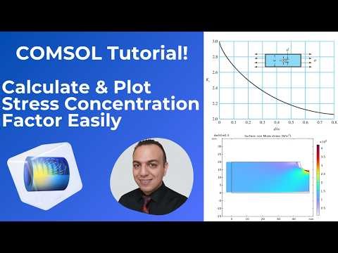 COMSOL Tutorial: Stress Concentration Factor | Plane Stress & Parametric Sweep!