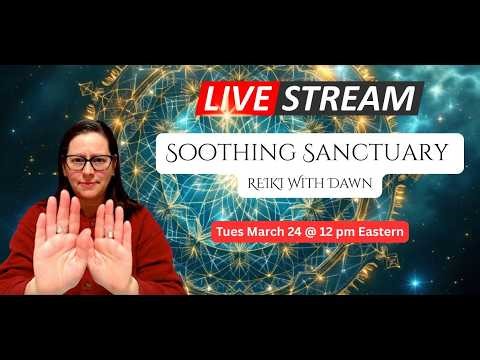 Live! Soothing Sanctuary Reiki with Turquoise