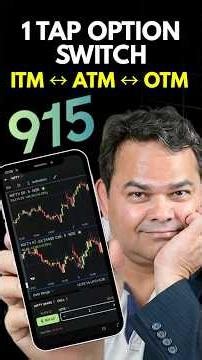 How Professional Scalpers Switch Between ITM, ATM & OTM Instantly on 915 app